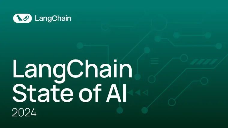 LangChain：2024 年 AI 应用开发报告